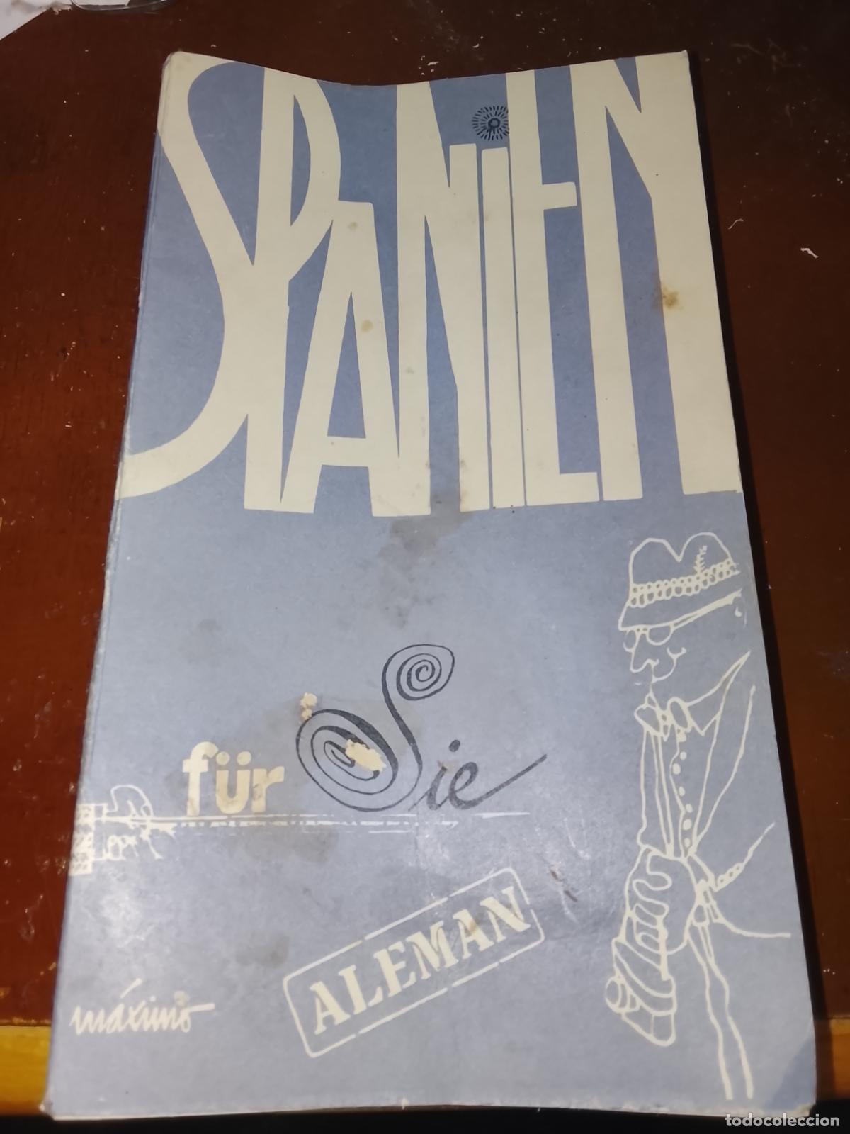 Folletos de turismo: FOLLETO TURISMO VINTAGE 1965-SPANIEN F&Uuml;R SIE ESPA&Ntilde;A PARA USTED-ILUSTRADO POR M&Aacute;XIMO-EDICI&Oacute;N ALEMAN