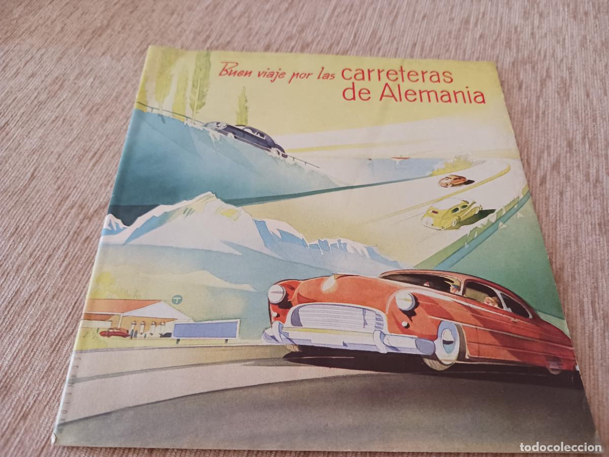 Folletos de turismo: antiguo folleto turistico, buen viaje por las carreteras alemanas, 9 etapas, 1954, en espa&ntilde;ol