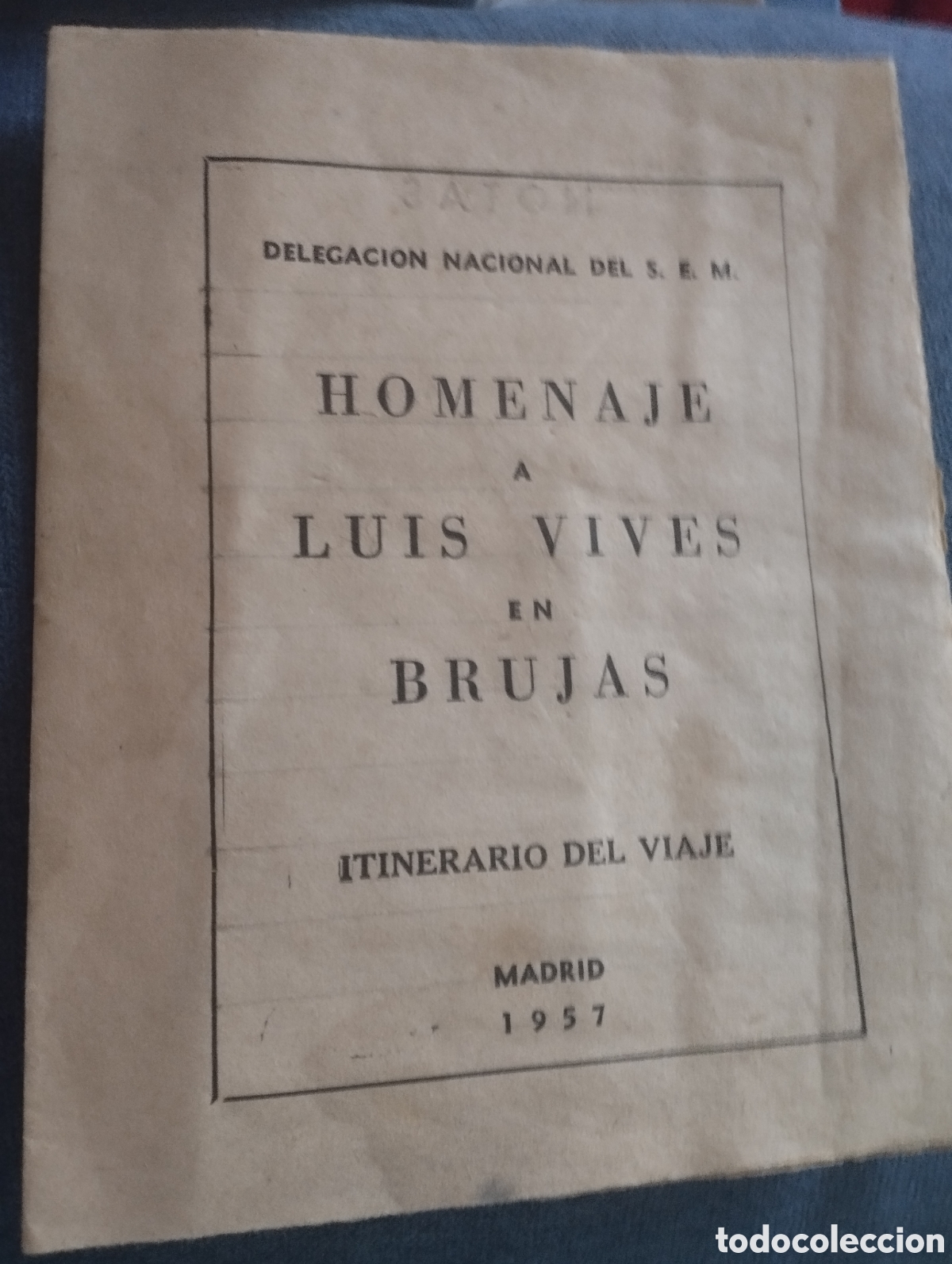 Folletos de turismo: Folleto del a&ntilde;o 1957 Homenaje a Luis Vives en Valencia