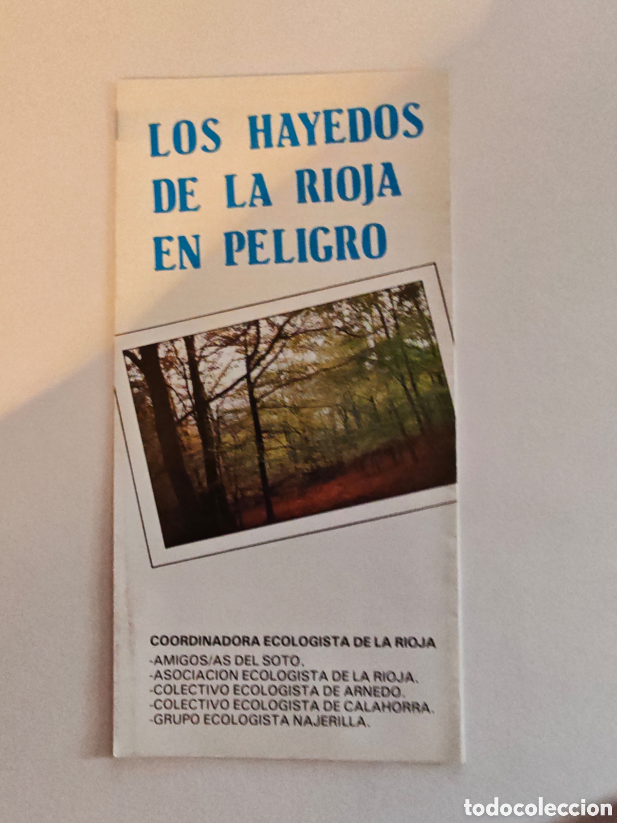 Folletos de turismo: folleto - los hayedos de la rioja en peligro - ecologistas- tdk296p
