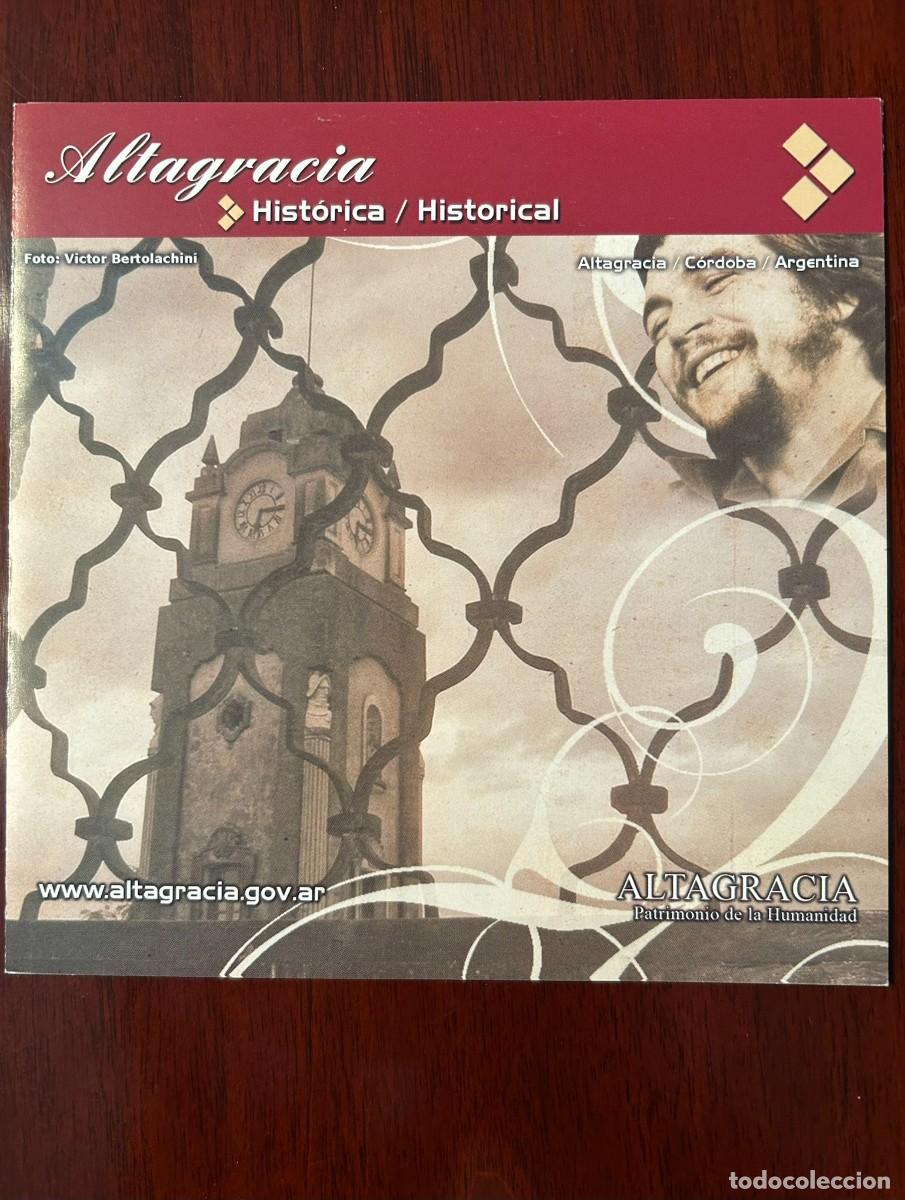 Folletos de turismo: ALTA GRACIA ALTAGRACIA HIST&Oacute;RICA - HISTORICAL - PATRIMONIO DE LA HUMANIDAD - C&Oacute;RDOBA ARGENTINA