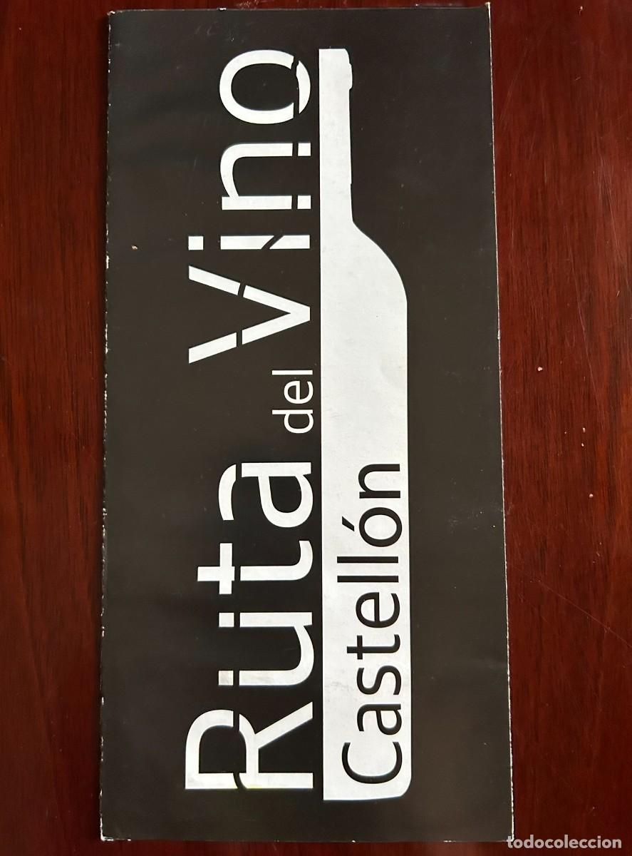 Folletos de turismo: FOLLETO RUTA DEL VINO CASTELL&Oacute;N