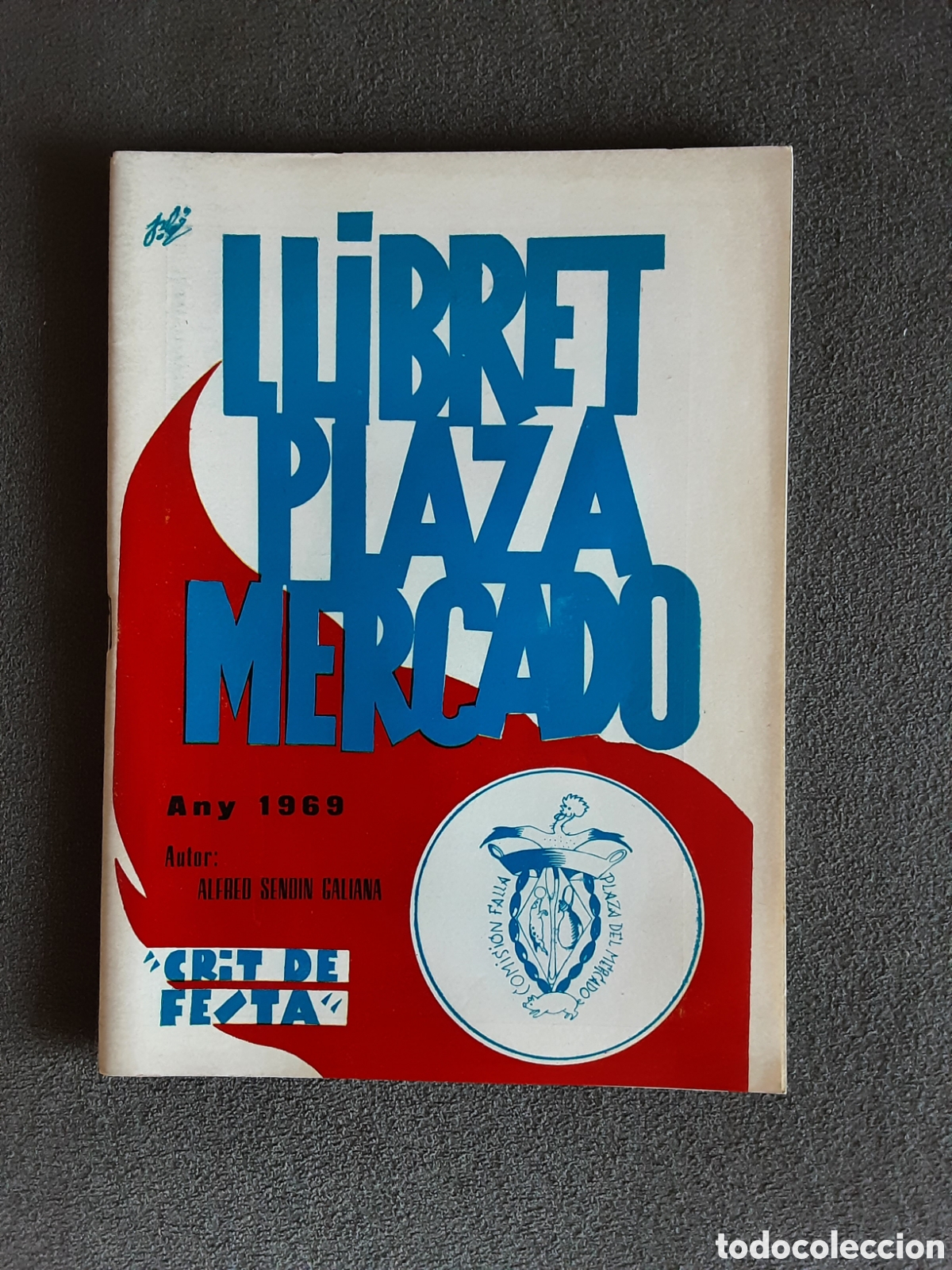 Folletos de turismo: LLIBRET FALLA PLAZA DEL MERCADO 1969