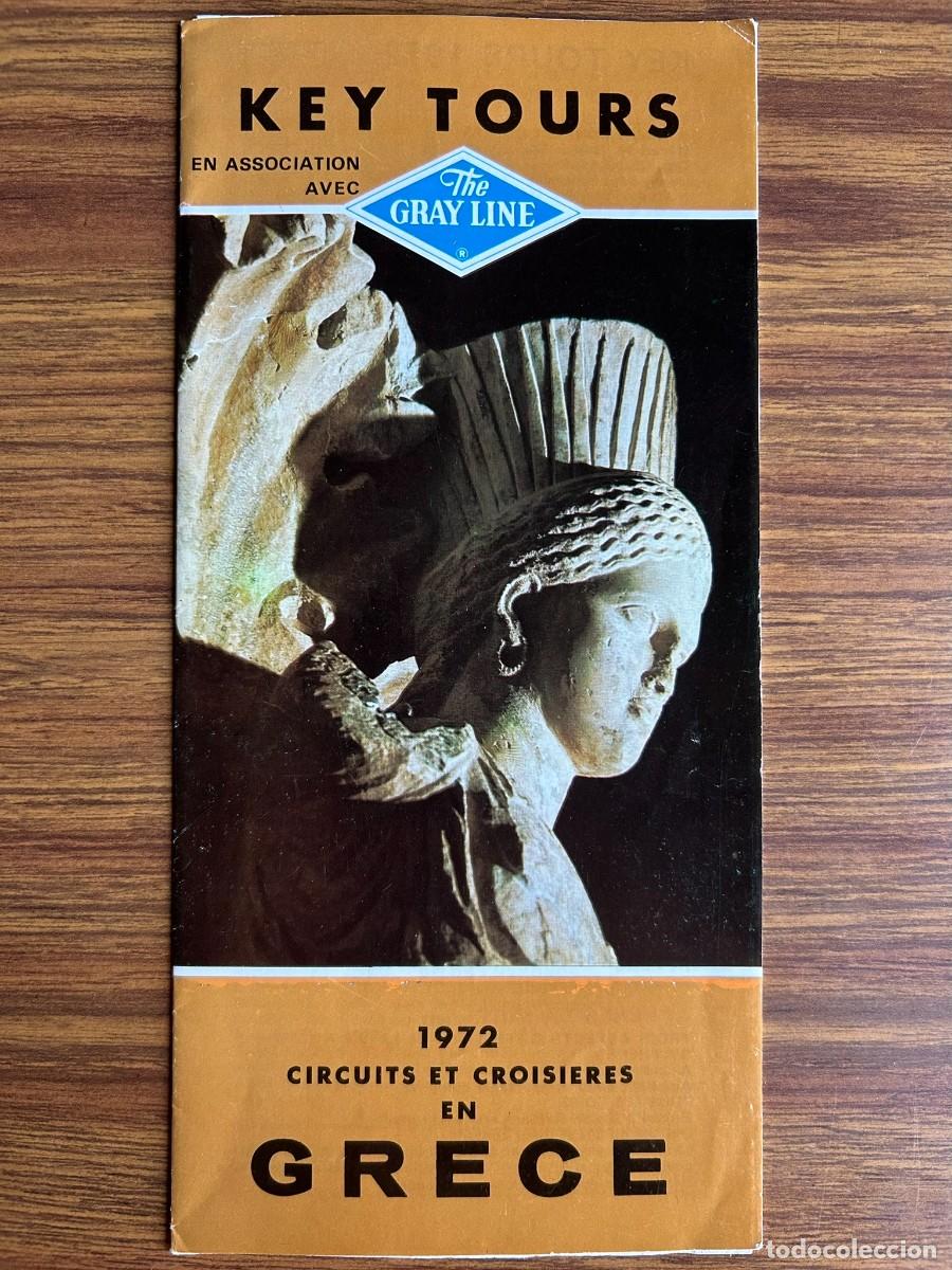 Folletos de turismo: CIRCUITS ET CROISIERES EN GRECE 1972 - KEY TOURS & GRAY LINE