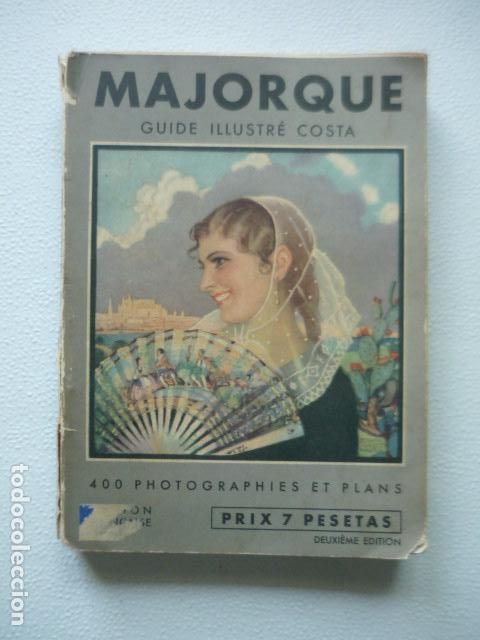 Folletos de turismo: MALLORCA GU&Iacute;A ILUSTRADA COSTA EN FRANC&Eacute;S