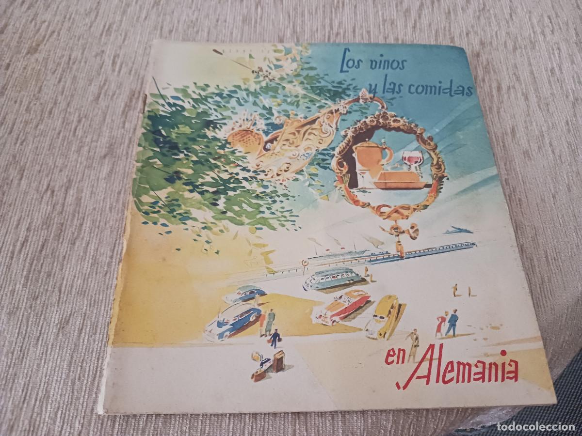 Folletos de turismo: antiguo libro turistico, los vinos y comidas en alemania, 1937, plano, idioma espa&ntilde;ol, il. schneider