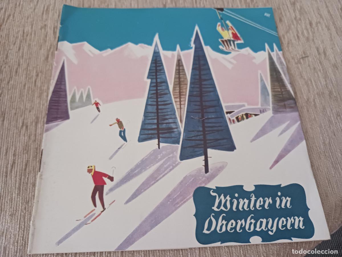 Folletos de turismo: antiguo libro turistico, invierno en la alta baviera, idioma aleman