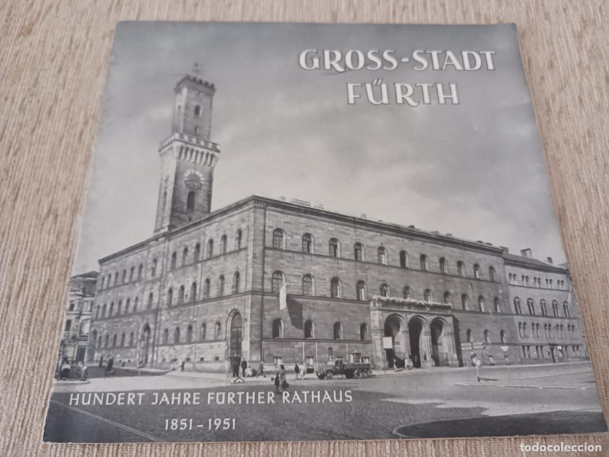 Folletos de turismo: antiguo folleto turistico, cent. del ayuntamiento de la ciudad de furth, alemania, en aleman, 1951