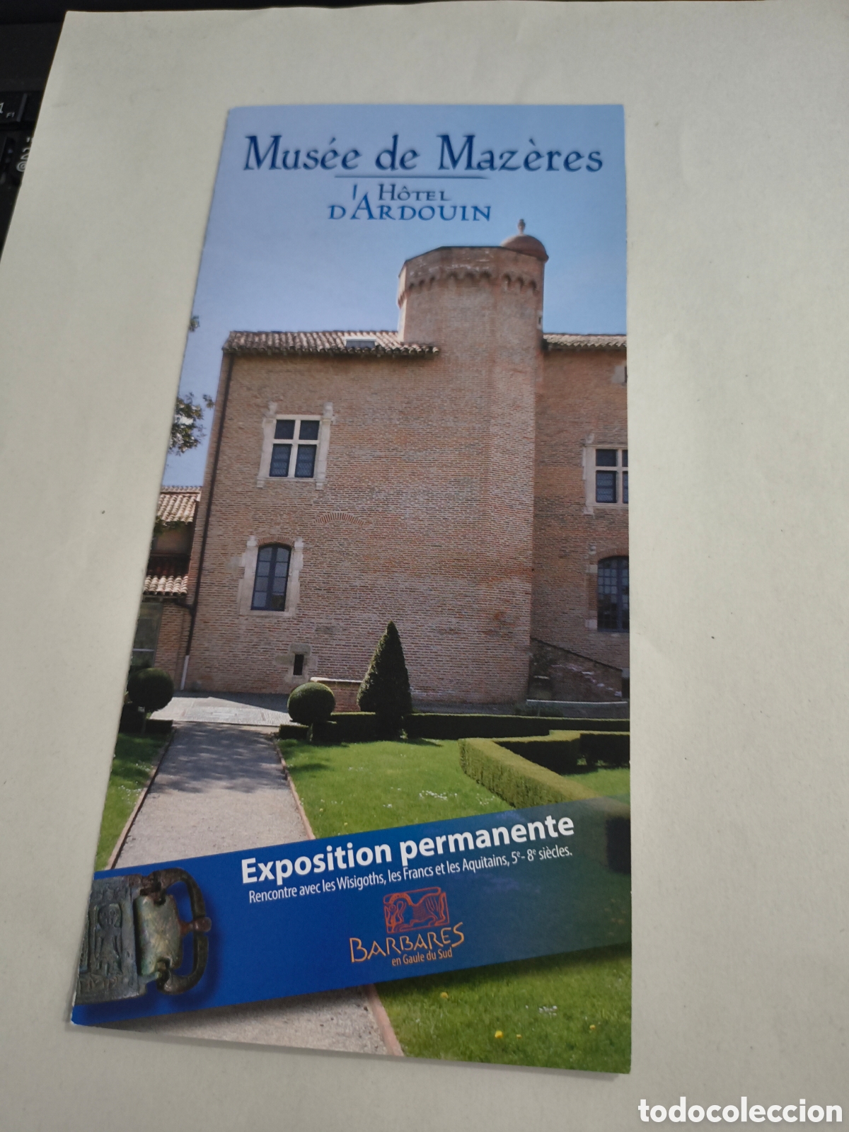 Folletos de turismo: MUSEE DE MAZERES. L&acute;H&Ocirc;TEL D&acute;ARDOUIN.