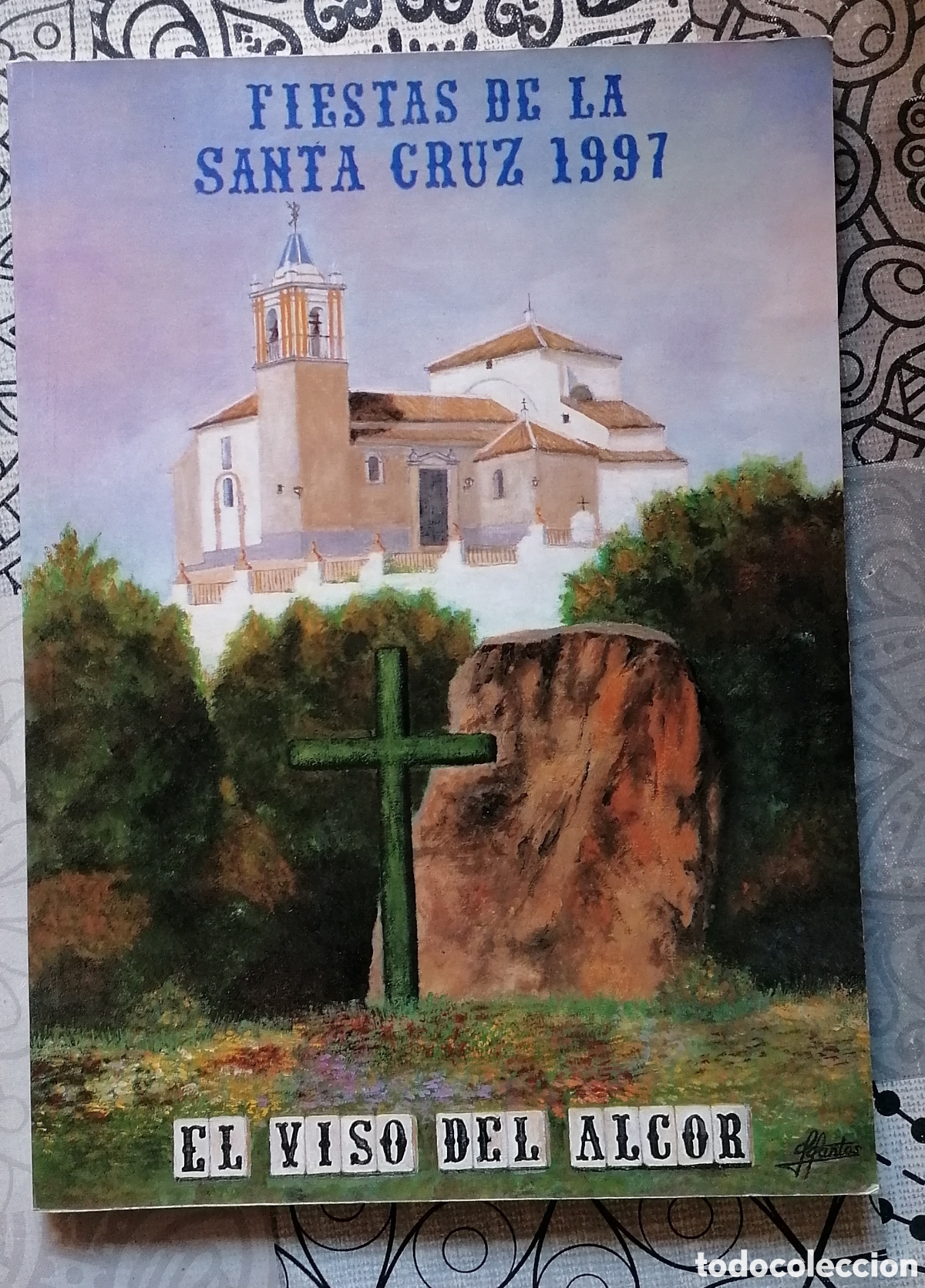 Folletos de turismo: EL VISO DEL ALCOR FIESTAS DE LA SANTA CRUZ 1877