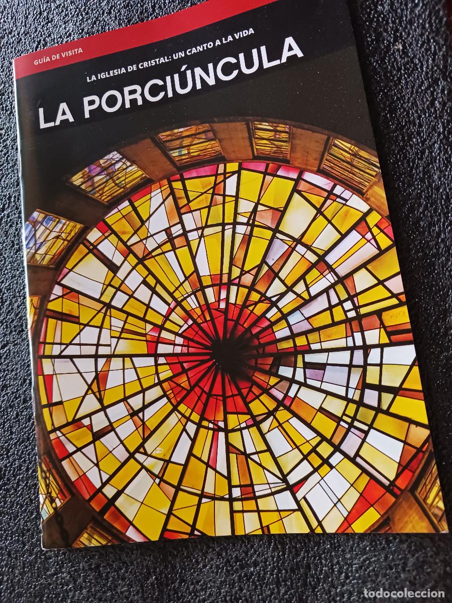 Folletos de turismo: guia de la porciuncula, la iglesia de cristal, mallorca