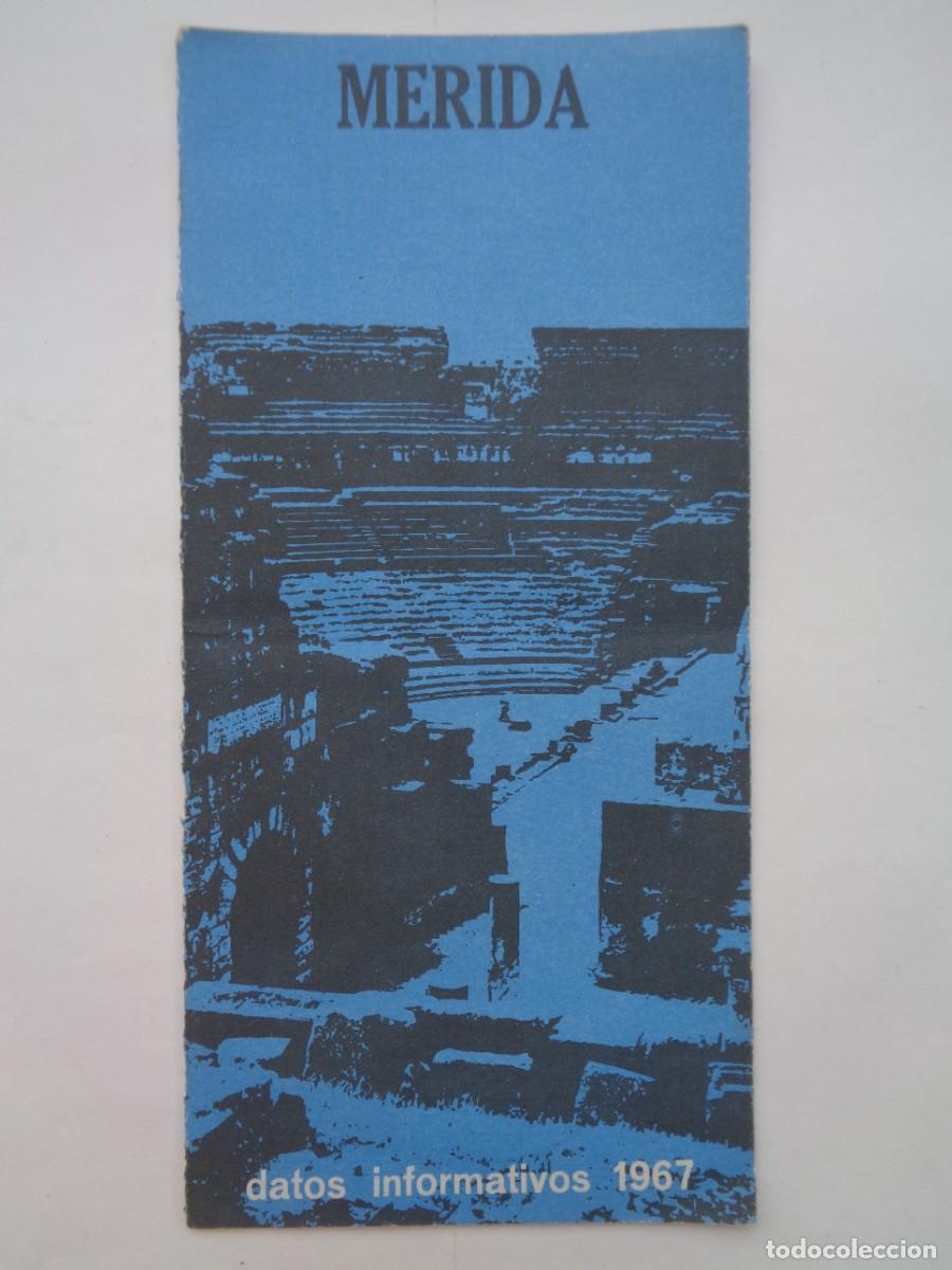 Folletos de turismo: FOLLETO DE TURISMO DE MERIDA ( BADAJOZ ), 1967 .