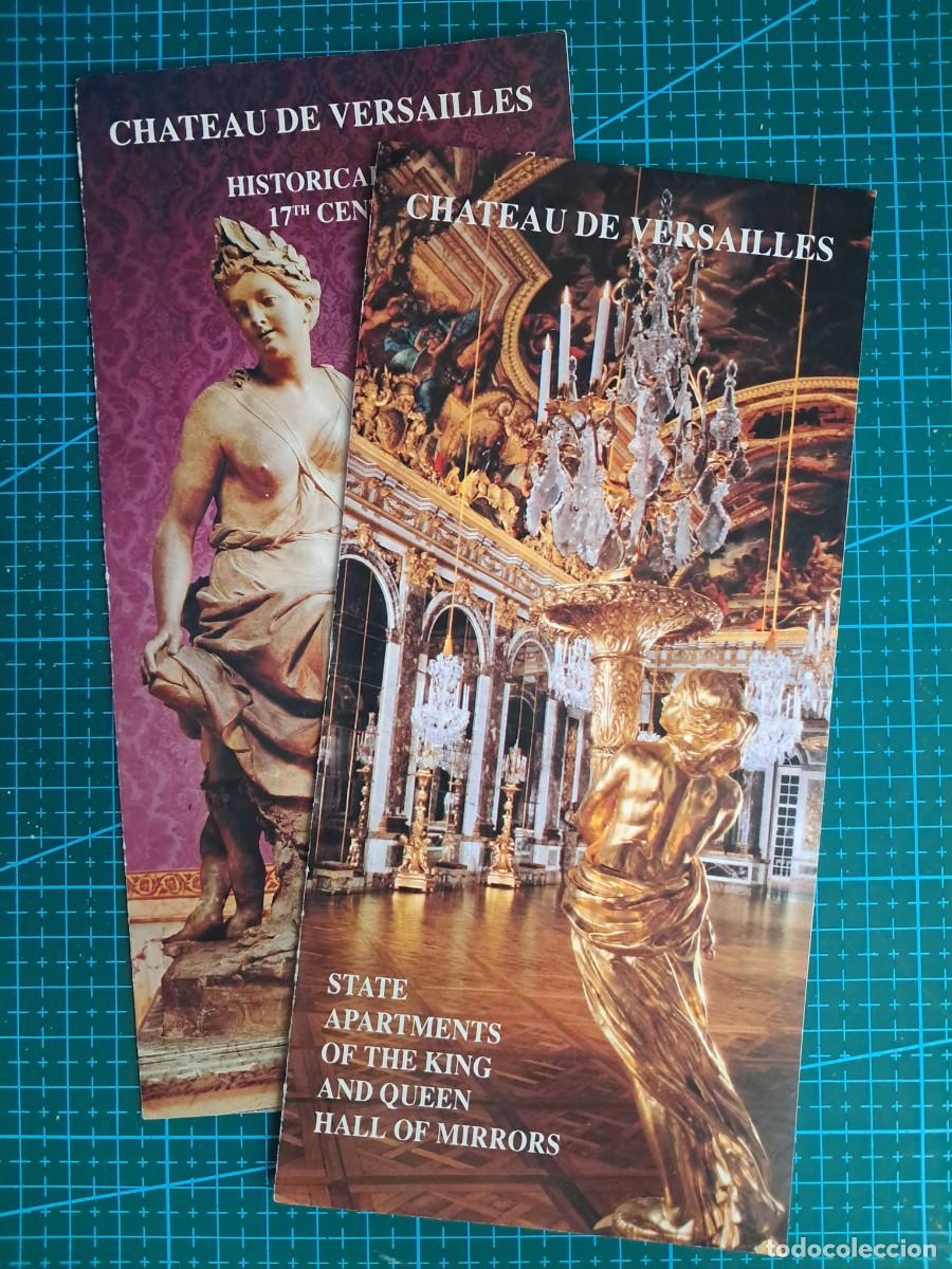 Folletos de turismo: 2 d&iacute;pticos del Palacio de Versalles - Par&iacute;s - 1990