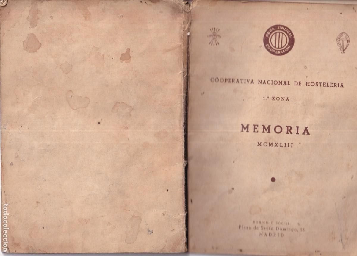 Folletos de turismo: ANTIGUO TOMO MEMORIA COOPERATIVA NACIONAL DE HOSTELER&Iacute;A ZONA MADRID 1943