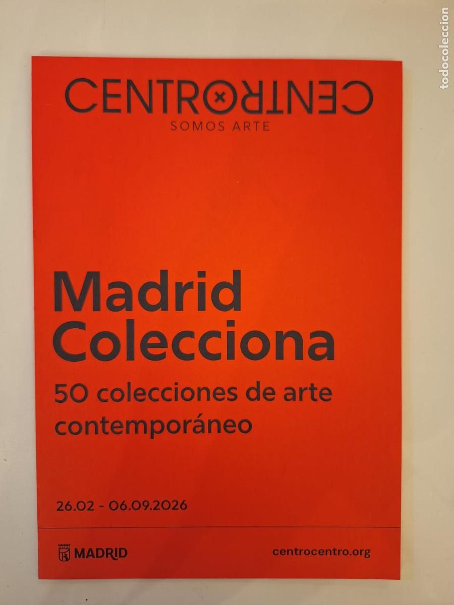 Brochures de tourisme: Folleto exposici&oacute;n Madrid Colecciona 50 colecciones de arte contempor&aacute;neo CentroCentro