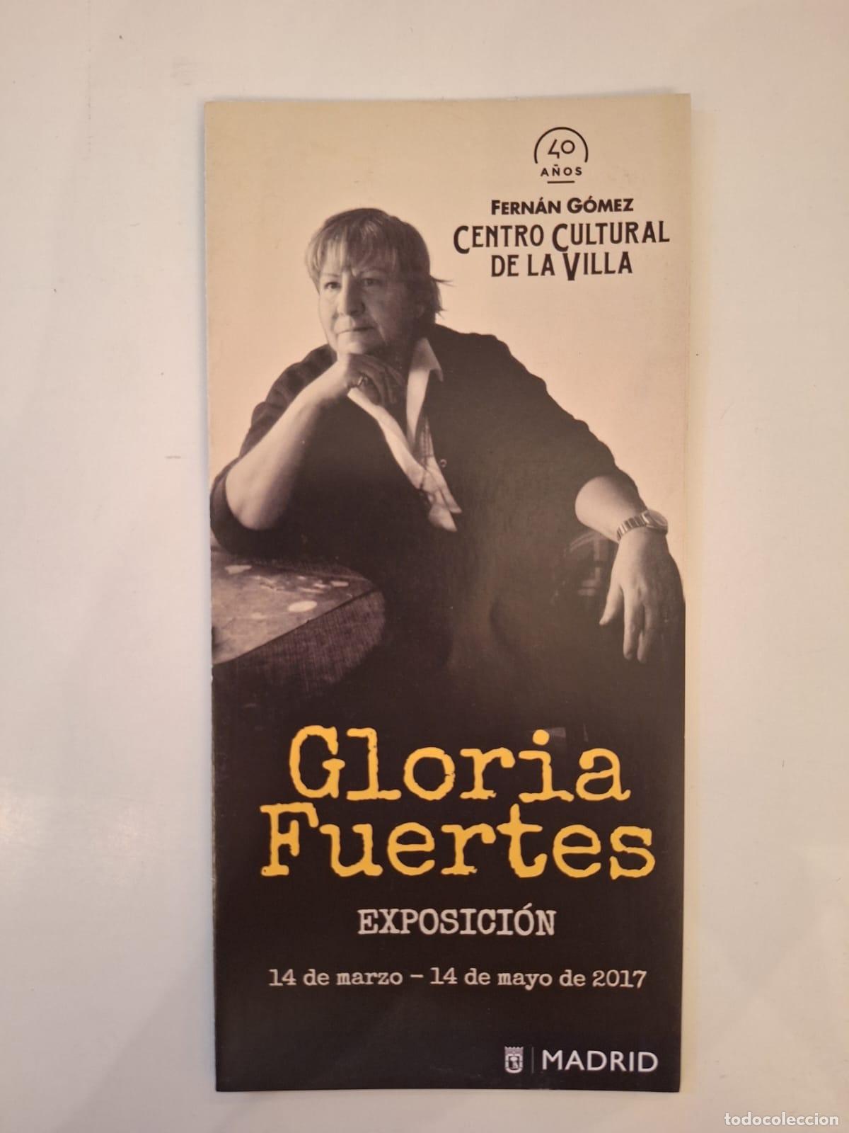 Folletos de turismo: Folleto exposici&oacute;n Gloria Fuertes Fern&aacute;n G&oacute;mez Centro Cultural de la Villa Madrid Literatura