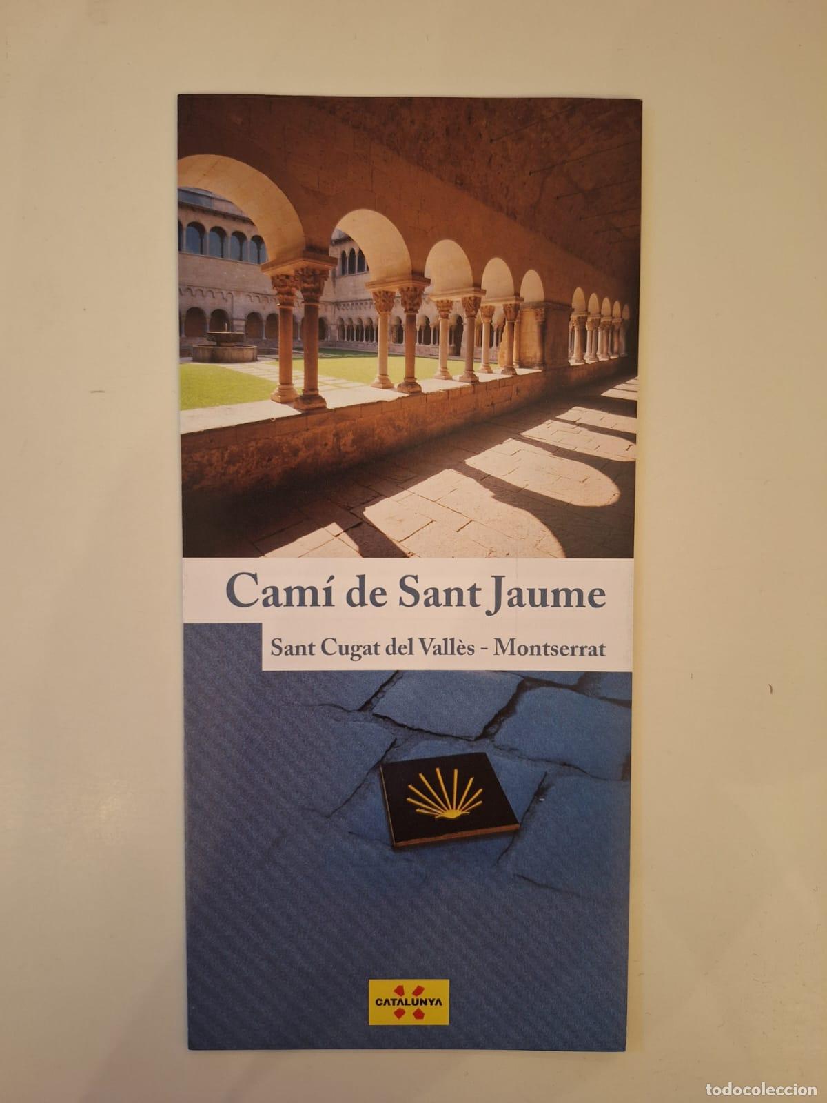 Folletos de turismo: Folleto Camino de Santiago Sant Cugat del Vall&egrave;s Montserrat Itinerarios Turismo Catalu&ntilde;a En catal&aacute;n