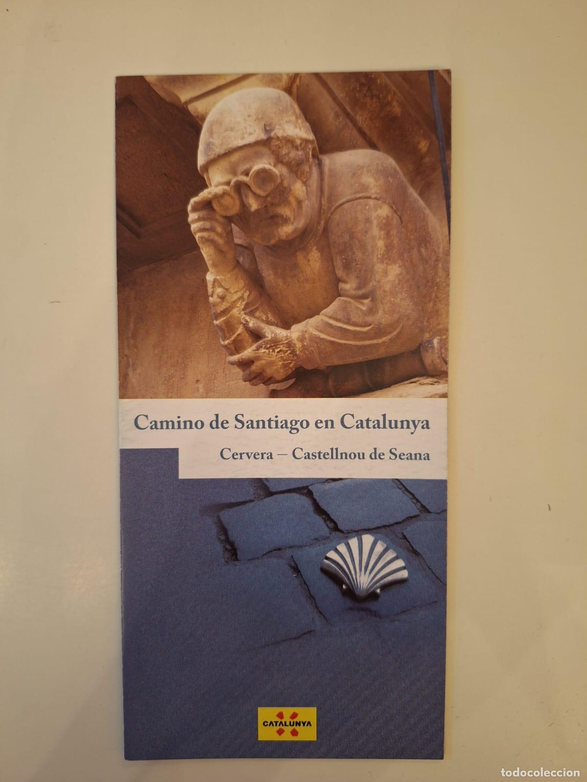 Folletos de turismo: Folleto Camino de Santiago Cervera Castellnou de Seana Itinerarios Turismo Catalu&ntilde;a En castellano