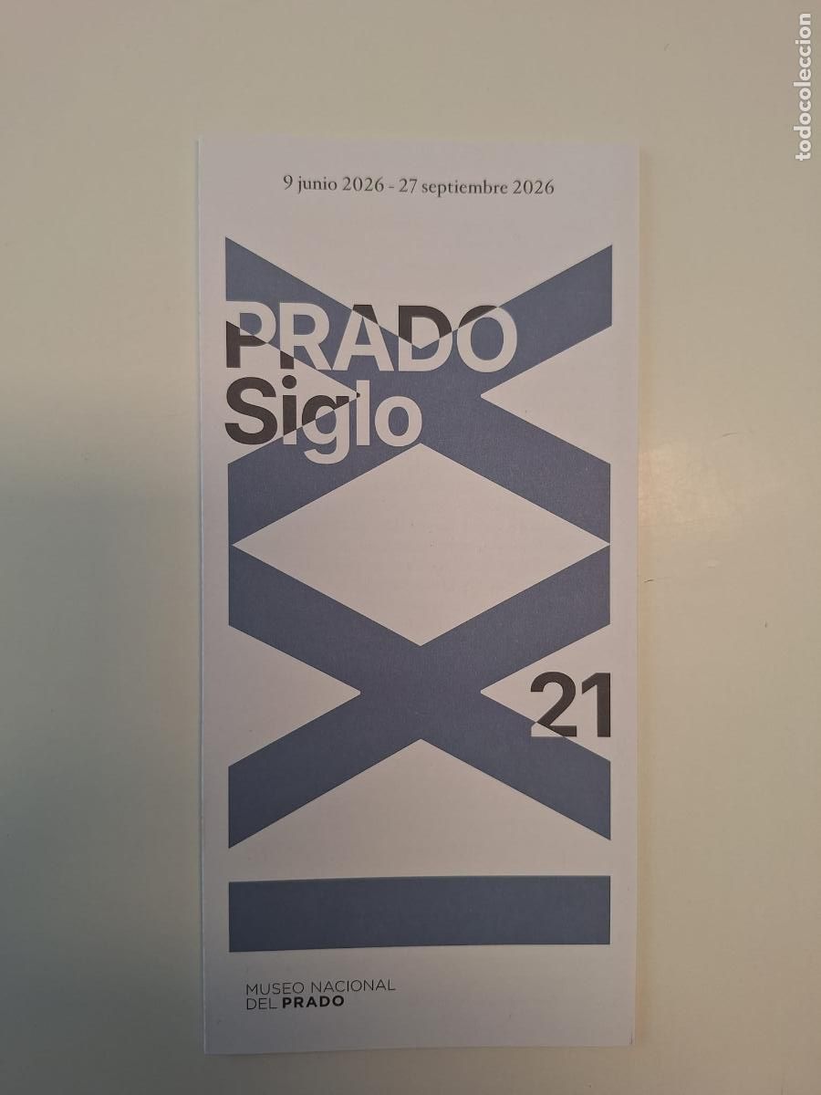 Folletos de turismo: Folleto exposici&oacute;n Prado Siglo XXI Museo Nacional del Prado Madrid Museograf&iacute;a