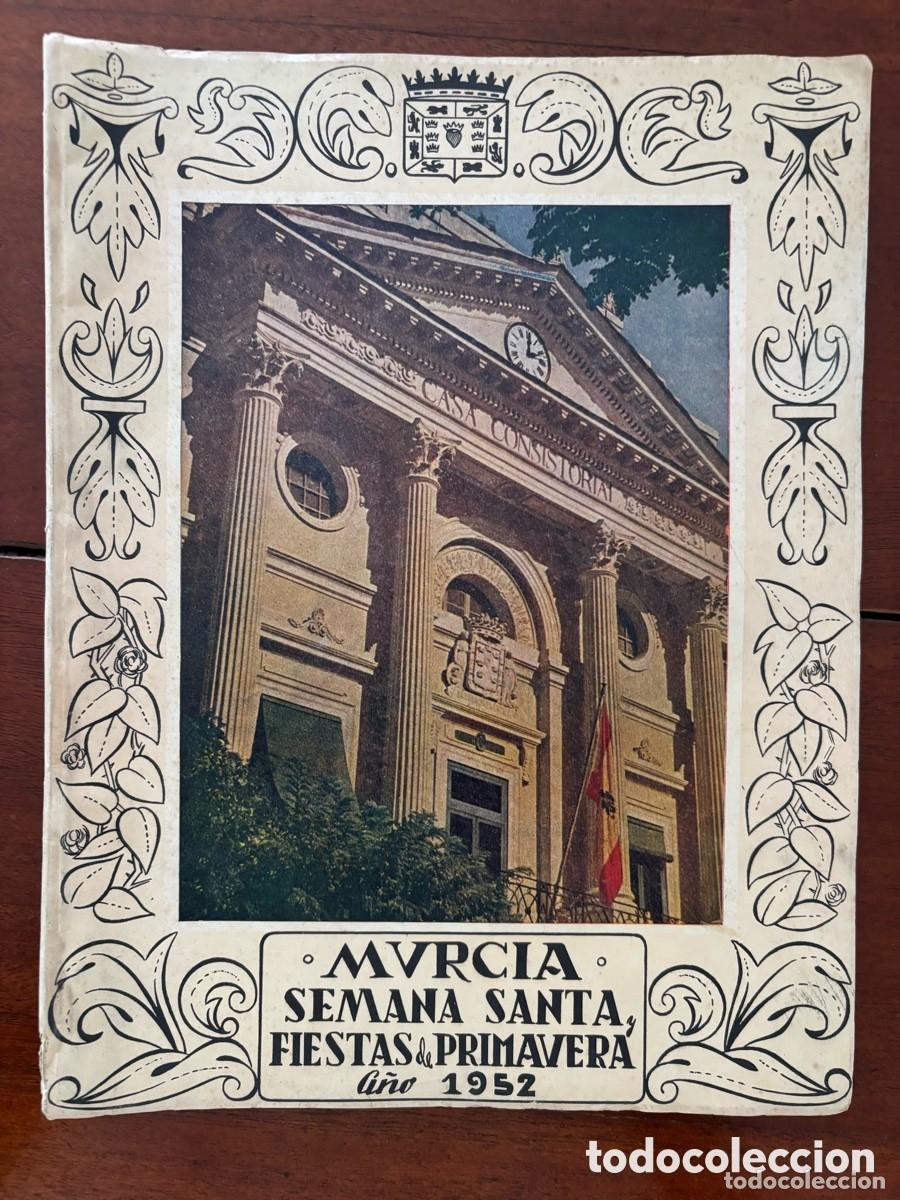 Folhetos de turismo: Revista programa fiestas Semana Santa y Primavera. Murcia 1952