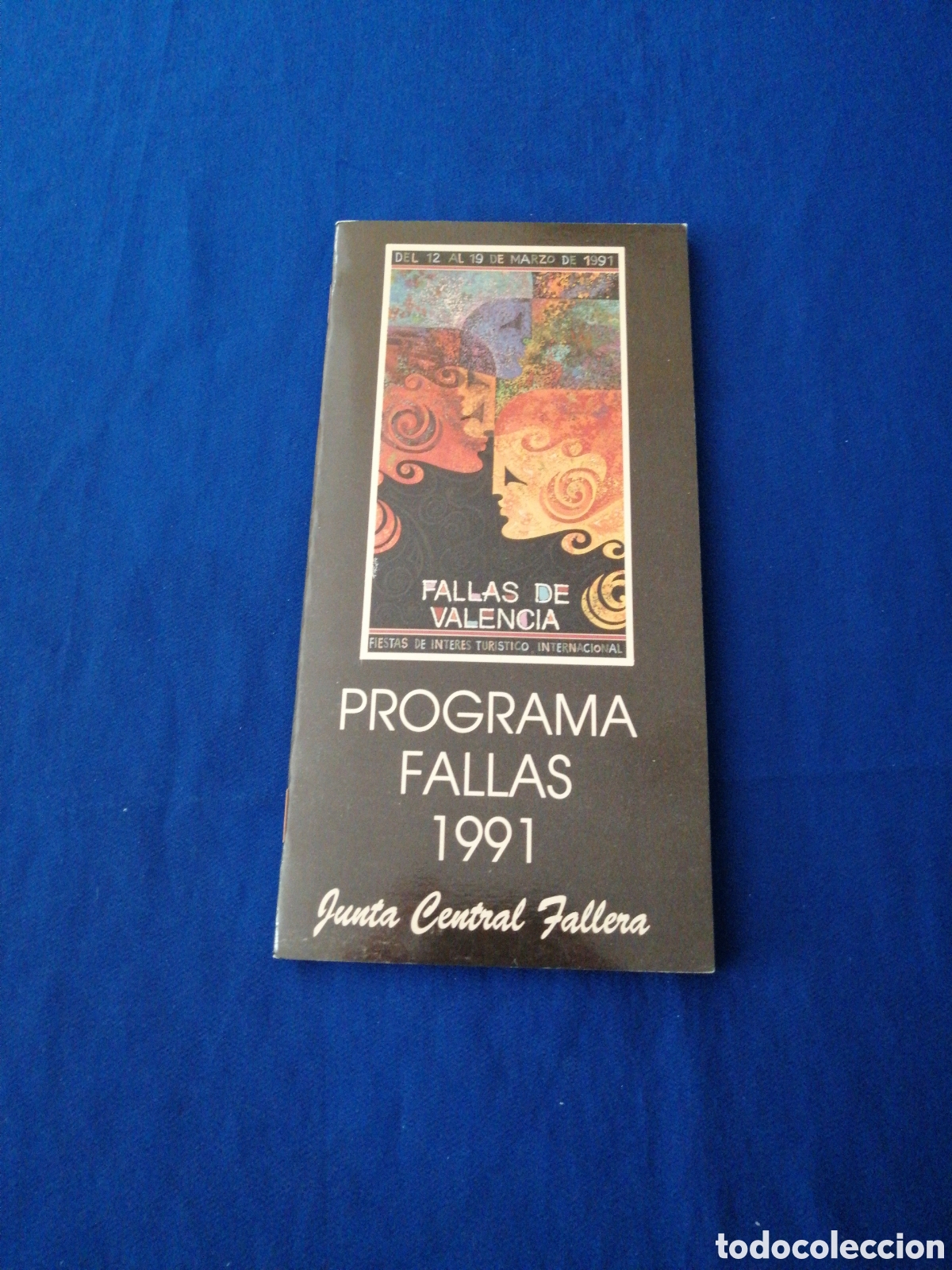 Travel Brochures: PROGRAMA FALLAS 1991 JUNTA CENTRAL FALLERA