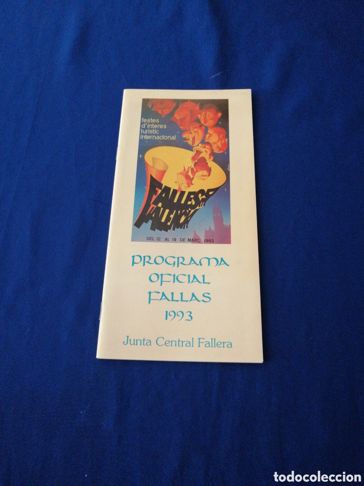 Travel Brochures: PROGRAMA FALLAS 1993 JUNTA CENTRAL FALLERA