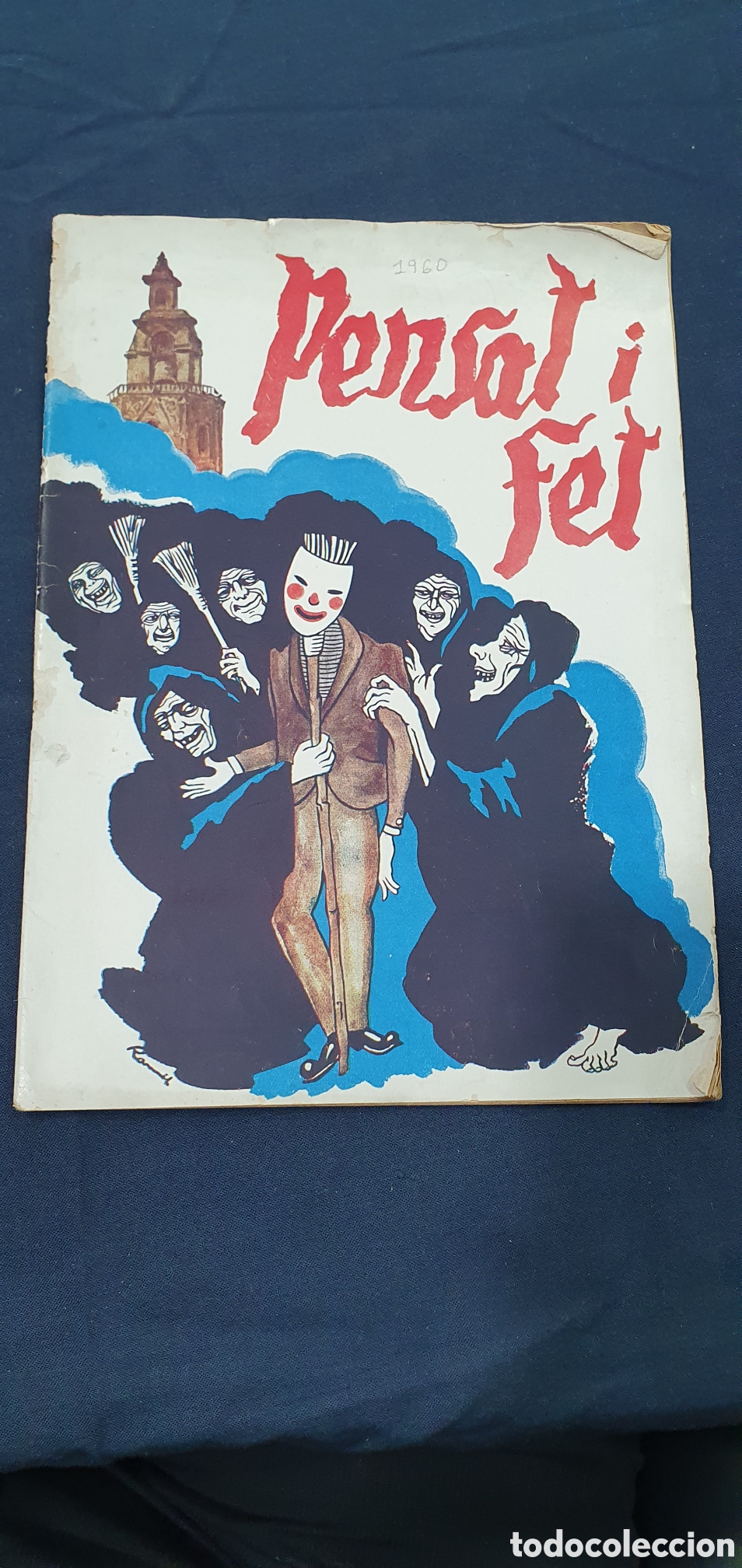 Travel Brochures: Pensat i Fet. 1960. Revista Fallas de Valencia. (L133)
