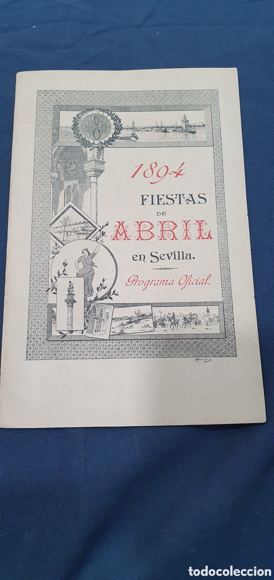 Travel Brochures: RAREZA. Programa Fiestas de Abril en Sevilla 1894. (L133)