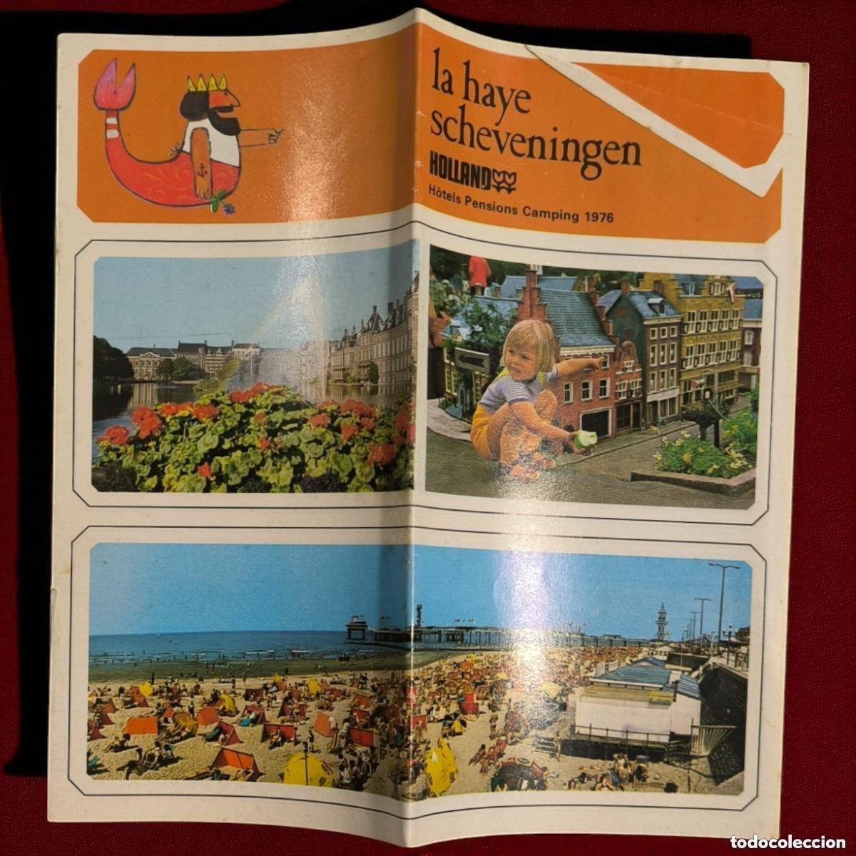 Foglietti di turismo: HOLANDA, ANTIGUO FOLLETO TUR&Iacute;STICO - LA HAYE &middot; SCHEVENINGEN &mdash; H&Ocirc;TELS PENSIONS CAMPING &middot; HOLLAND 1976