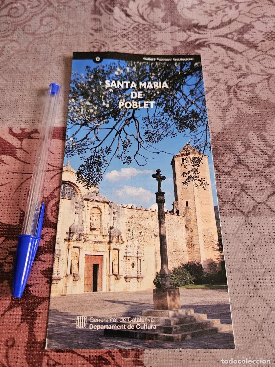 Folletos de turismo: Folleto Tur&iacute;stico Desplegable De Santa Maria De Poblet, Monasterio De La Ruta Cisterciense.