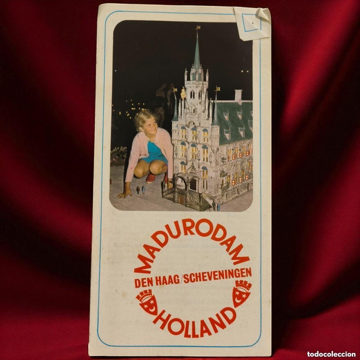 Folhetos de turismo: HOLANDA, MADURODAM &mdash; FOLLETO TUR&Iacute;STICO OFICIAL &middot; DEN HAAG / SCHEVENINGEN &middot; A&Ntilde;OS 70