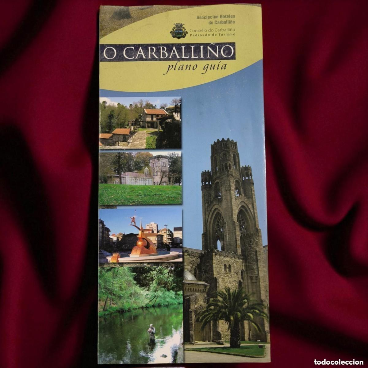 Folhetos de turismo: O CARBALLI&Ntilde;O &mdash; PLANO GU&Iacute;A &middot; CONCELLO DO CARBALLI&Ntilde;O &middot; OURENSE &middot; GALICIA
