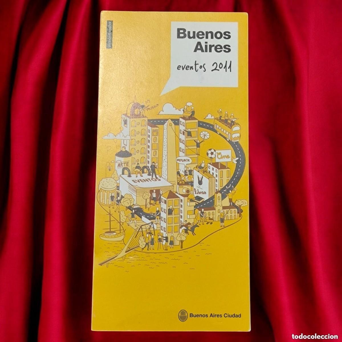 Folhetos de turismo: BUENOS AIRES &mdash; FOLLETO OFICIAL &middot; BUENOS AIRES CIUDAD EVENTOS 2011