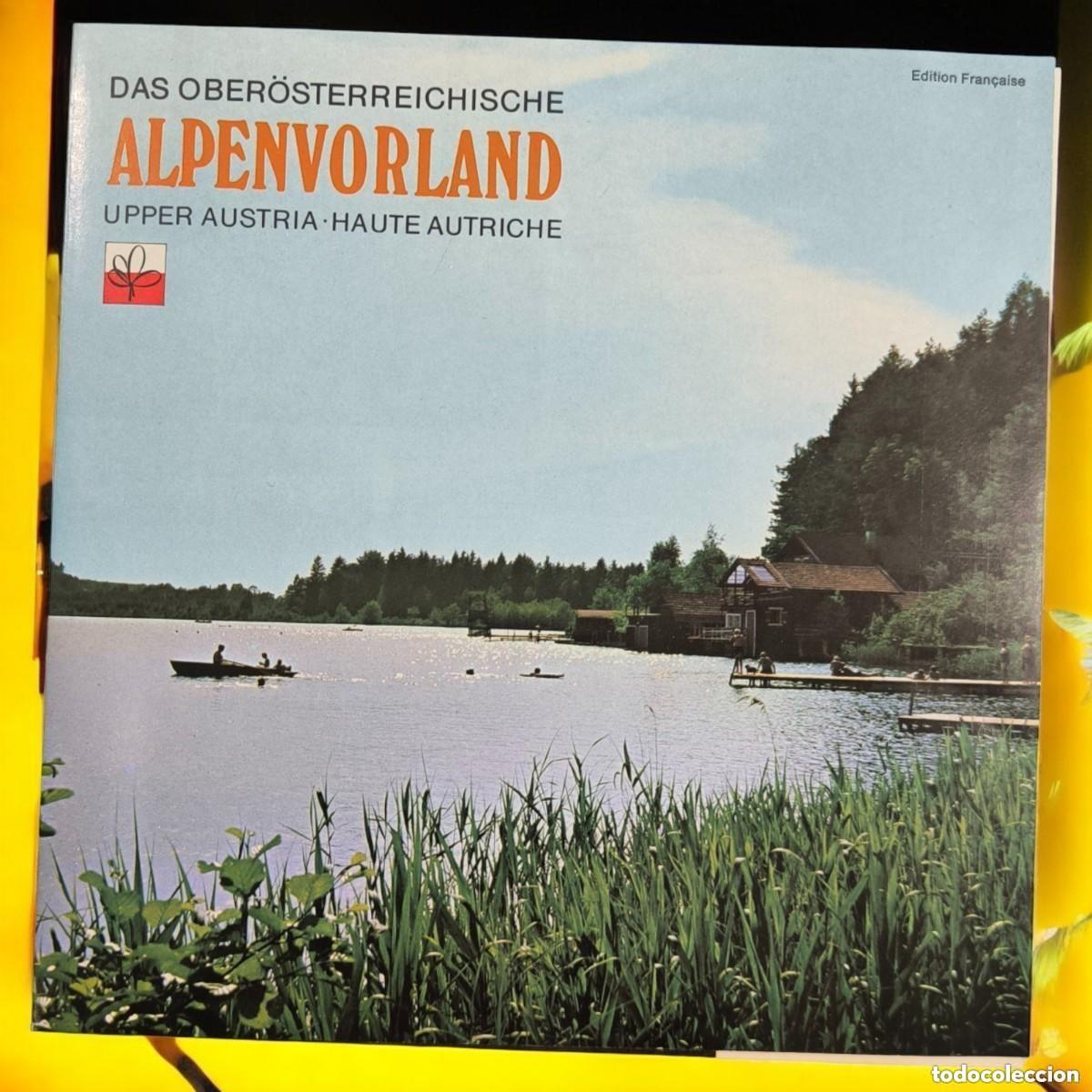 Folhetos de turismo: Folleto Tur&iacute;stico Antiguo &ldquo;Das Ober&ouml;sterreichische Alpenvorland Upper Austria &ndash; Haute Autriche&rdquo;