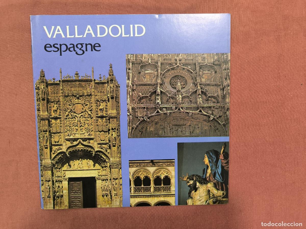 Folletos de turismo: Folleto Tur&iacute;stico Valladolid &ndash; Gu&iacute;a Ilustrada en Franc&eacute;s Coleccionismo Viajes