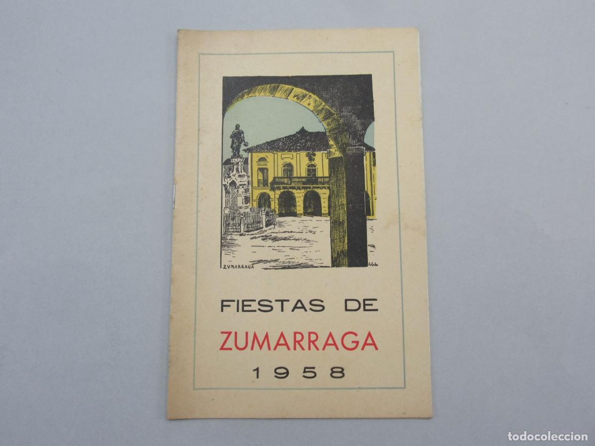 Folletos de turismo: Programa de Fiestas de Zum&aacute;rraga. 1958. Guip&uacute;zcoa.