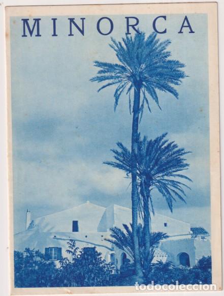 Folletos de turismo: Minorca. Folleto Tur&iacute;stico. Fomento del turismo de Menorca. Mah&oacute;n a&ntilde;os 50. Cuatro Hojas con fotos
