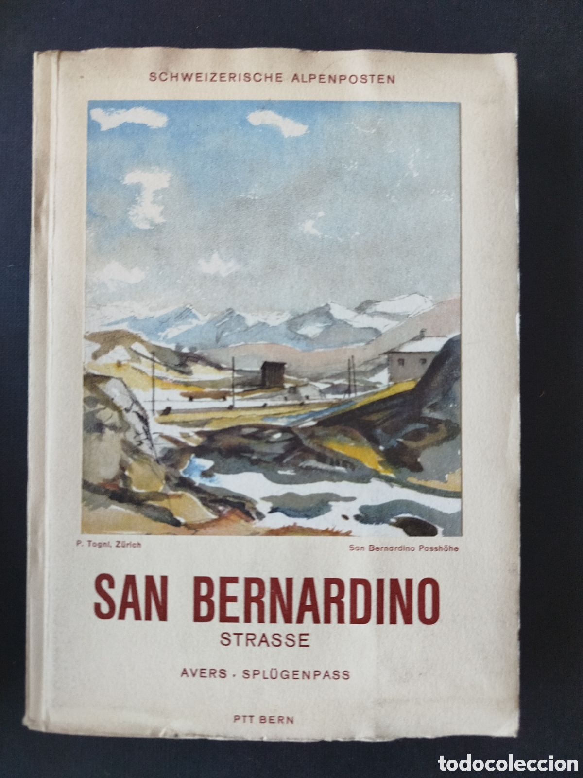 Folletos de turismo: SAN BERNARDINO STRASSE. PTT BERN