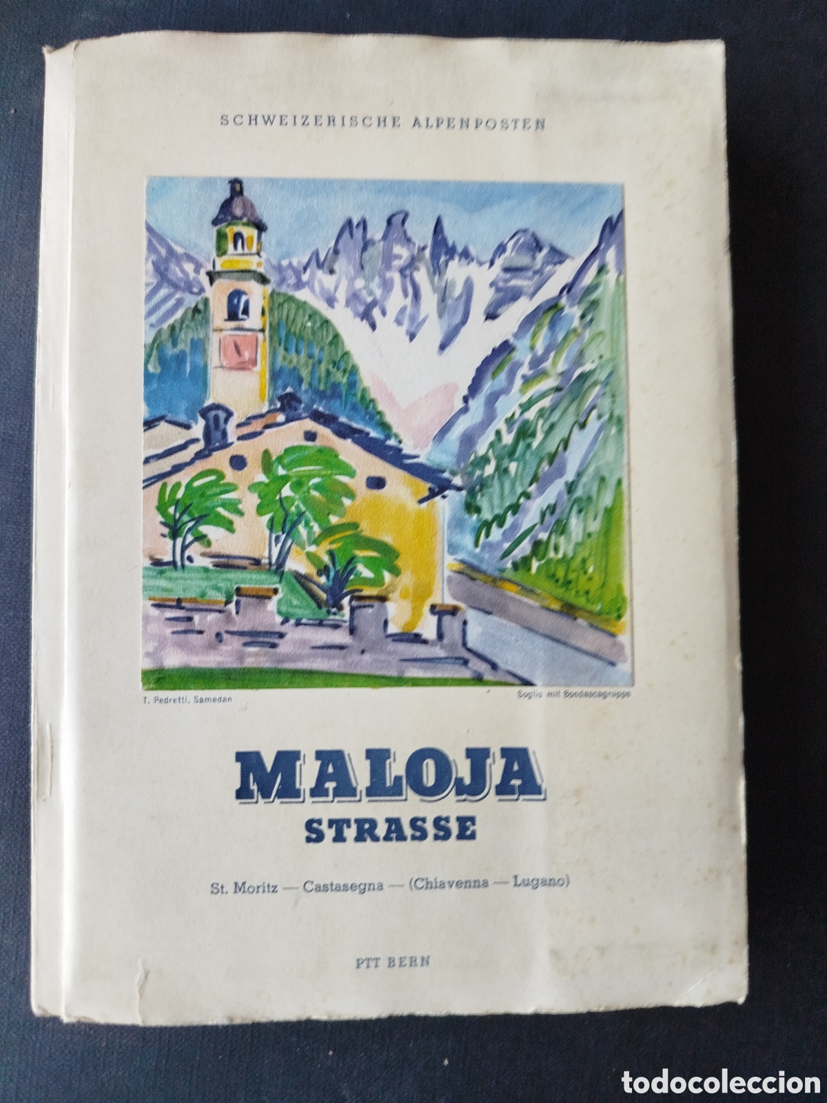 Folletos de turismo: MALOJA STRASSE. BTT BERN 1950