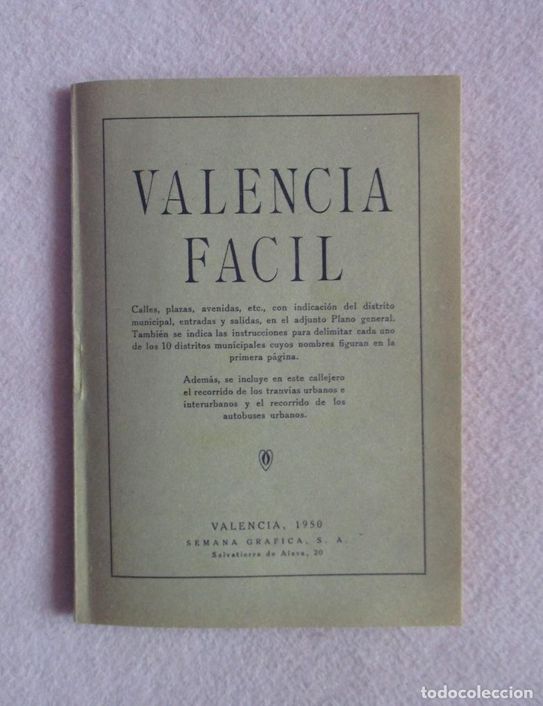 Folletos de turismo: GUIA VALENCIA FACIL DEL A&Ntilde;O 1950 - CON PLANO GENERAL Y PLANO MONUMENTAL