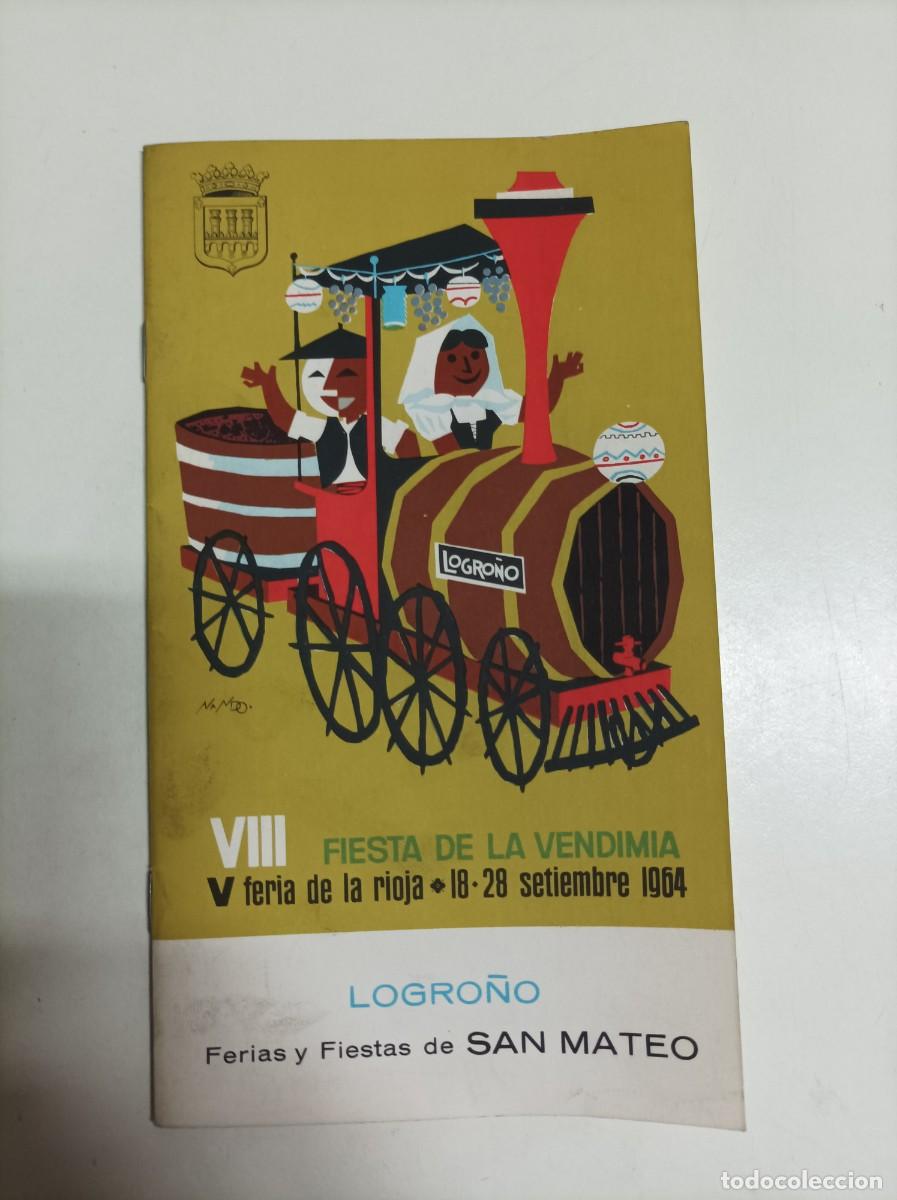 Folletos de turismo: Programa oficial de la VIII Fiesta de la Vendimia y V Feria de la Rioja. Logro&ntilde;o, 1964