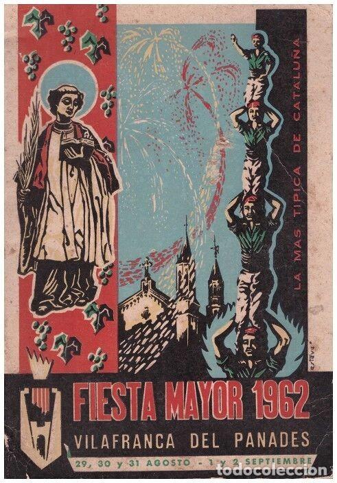 Travel Brochures: FIESTA MAYOR.1962. VILAFRANCA DEL PANAD&Eacute;S
