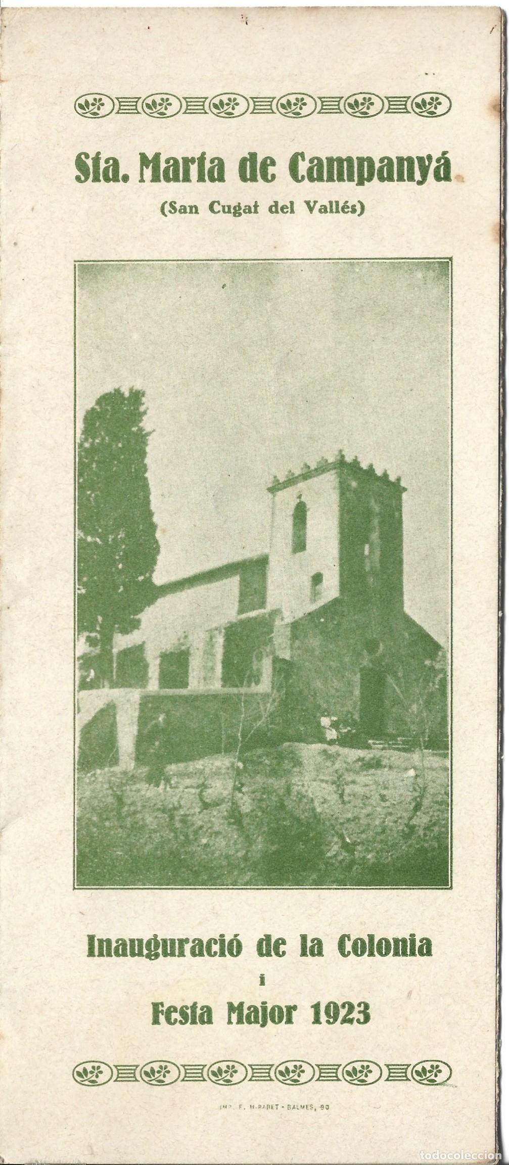 Folletos de turismo: SANT CUGAT DEL VALL&Eacute;S-STA MARIA DE CAMPANY&Agrave;-INAUGURACI&Oacute; DE LA COLONIA I FESTA MAJOR DE 1923-TRIPTIC