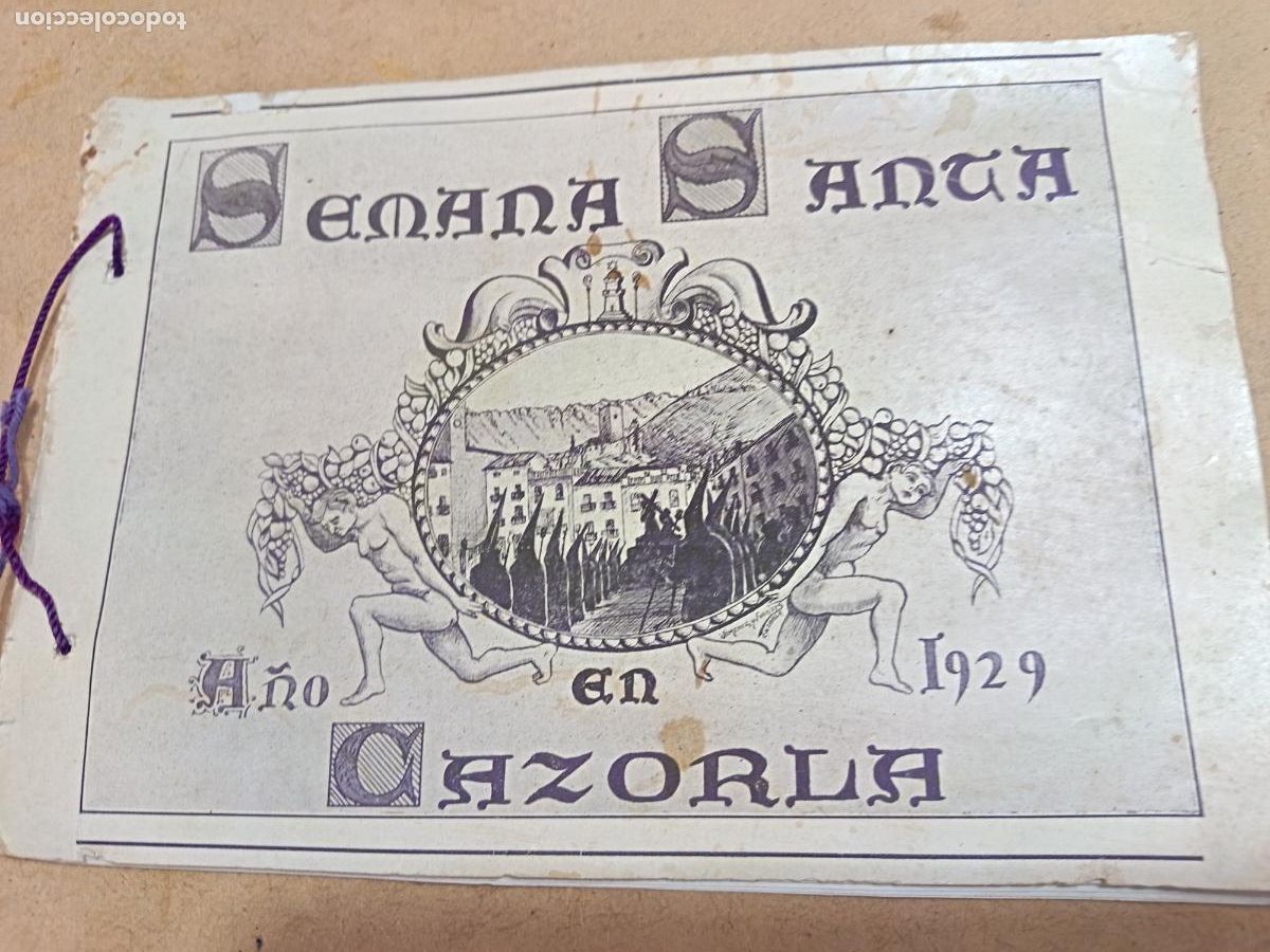 Brochures de tourisme: PROGRAMA DE SEMANA SANTA. CAZORLA. 1929. 38 PP. ILUSTRADO.
