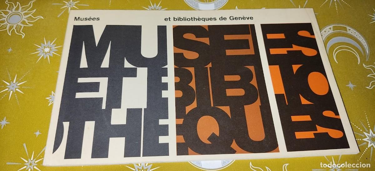 Brochures de tourisme: Mus&eacute;es et Biblioth&egrave;ques de Gen&egrave;ve &ndash; Andr&eacute; Masmejan &ndash; Dise&ntilde;o Gr&aacute;fico Suizo 1973 &ndash; Museos de Ginebra