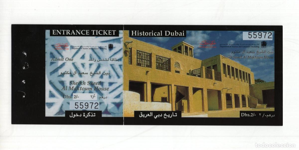Travel Brochures: ENTRADA ANTIGUA CASA SHEIKH SAEED AL MAKTOUM (DUB&Aacute;I). NUM. 55972. PRECIO 2 DHS.