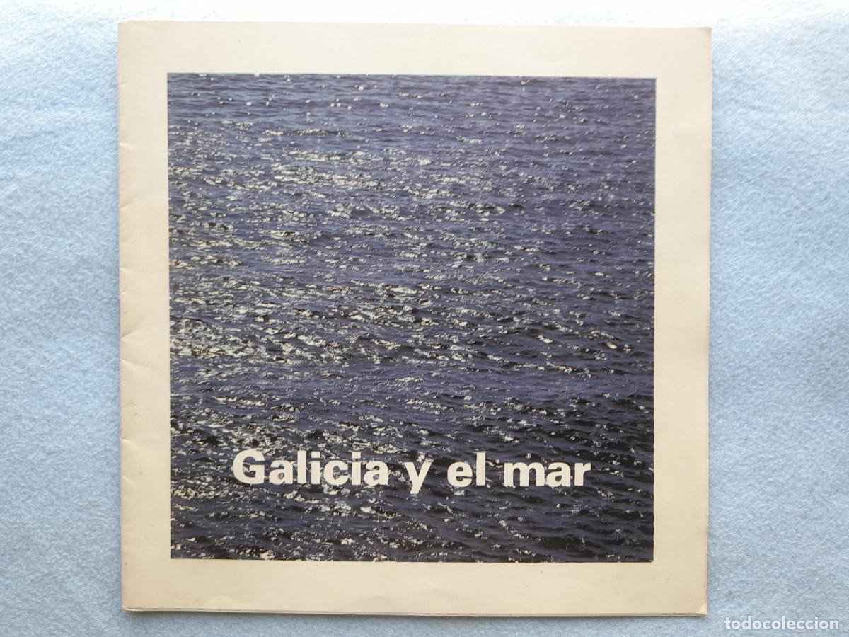 Travel Brochures: Galicia y el Mar. A&ntilde;o 1985.