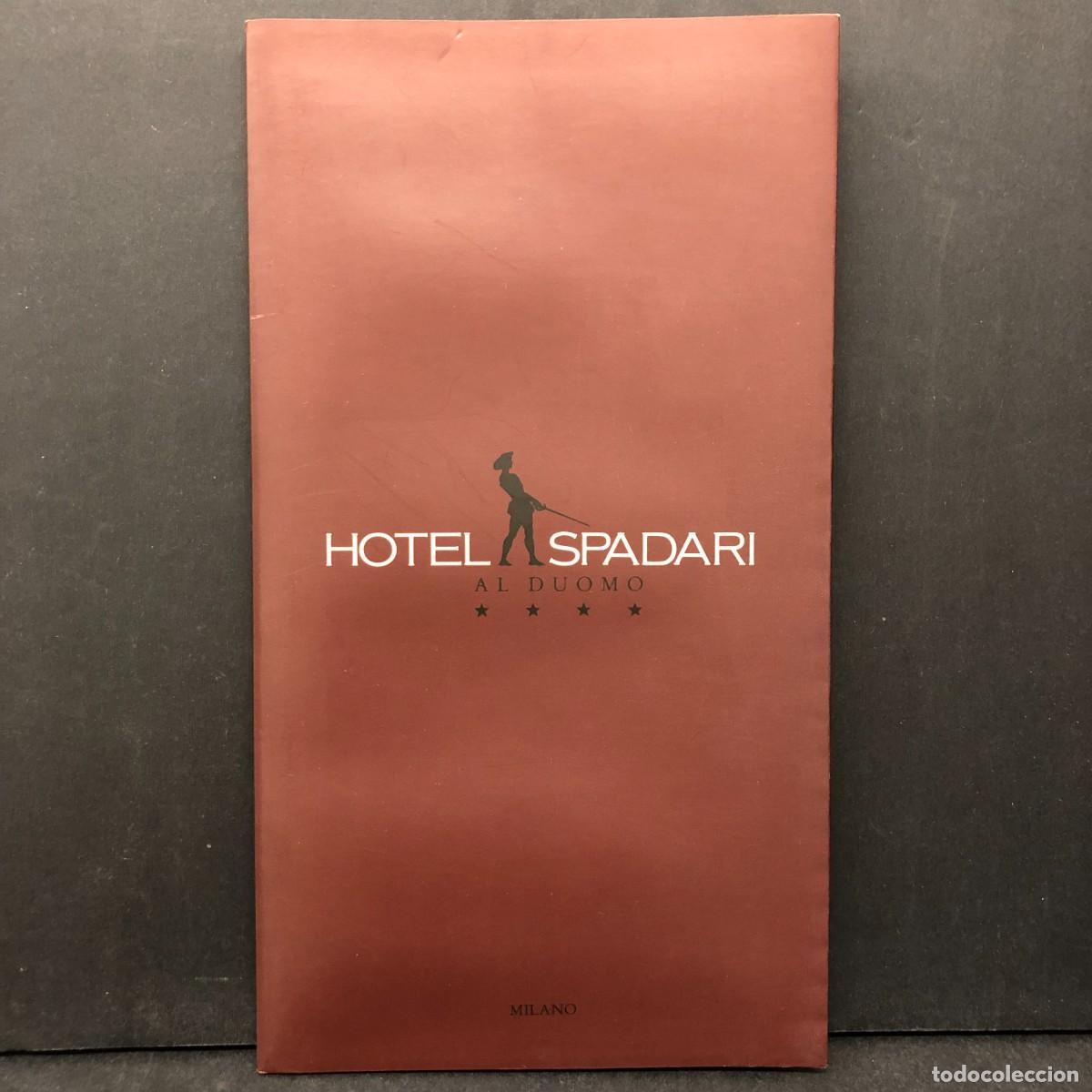 Folletos de turismo: HOTEL SPADARI - AL DUOMO - MILANO - FOLLETO / 1147