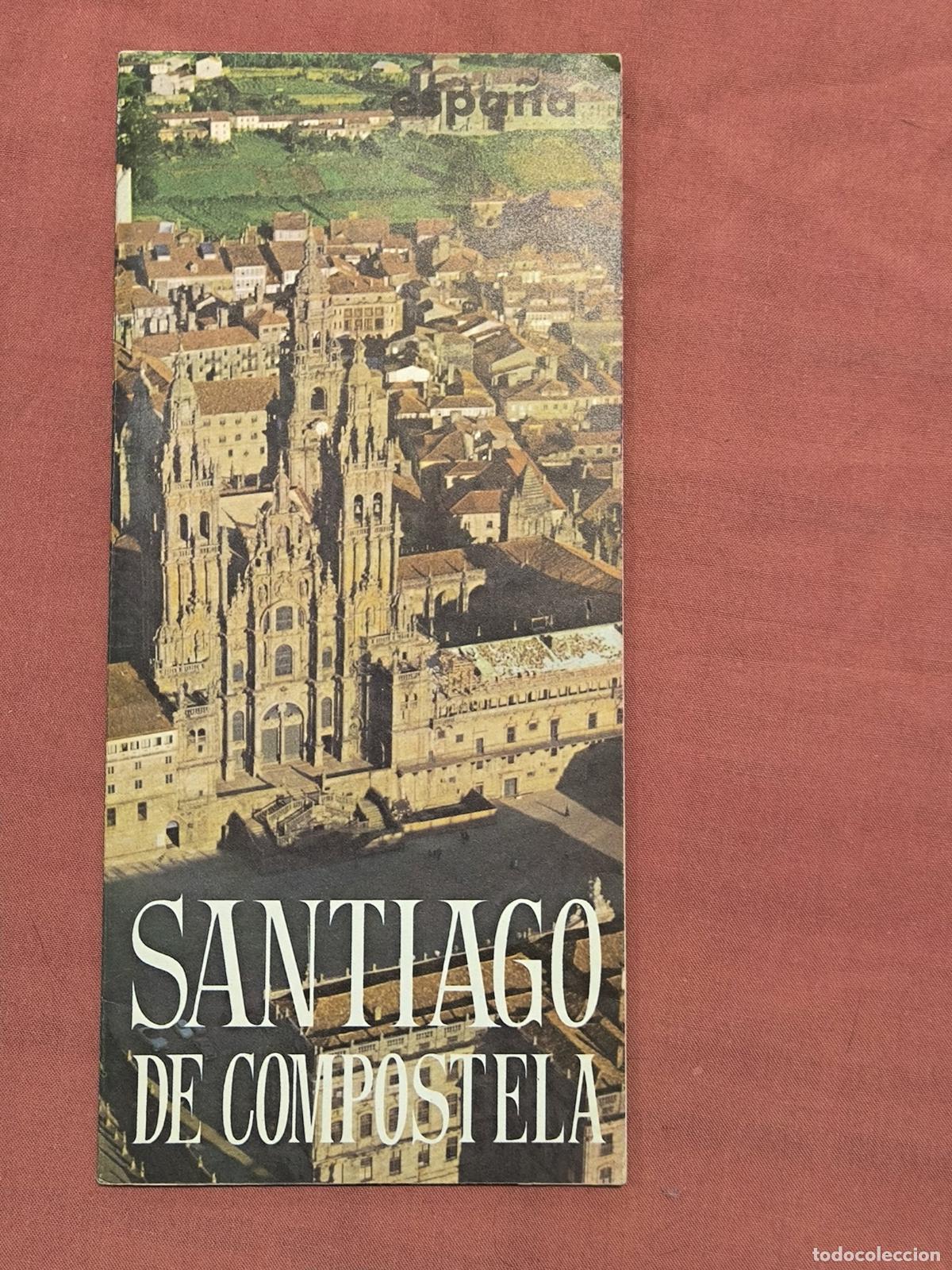 Travel Brochures: Antiguo Folleto Tur&iacute;stico Santiago de Compostela Coleccionismo de Papel
