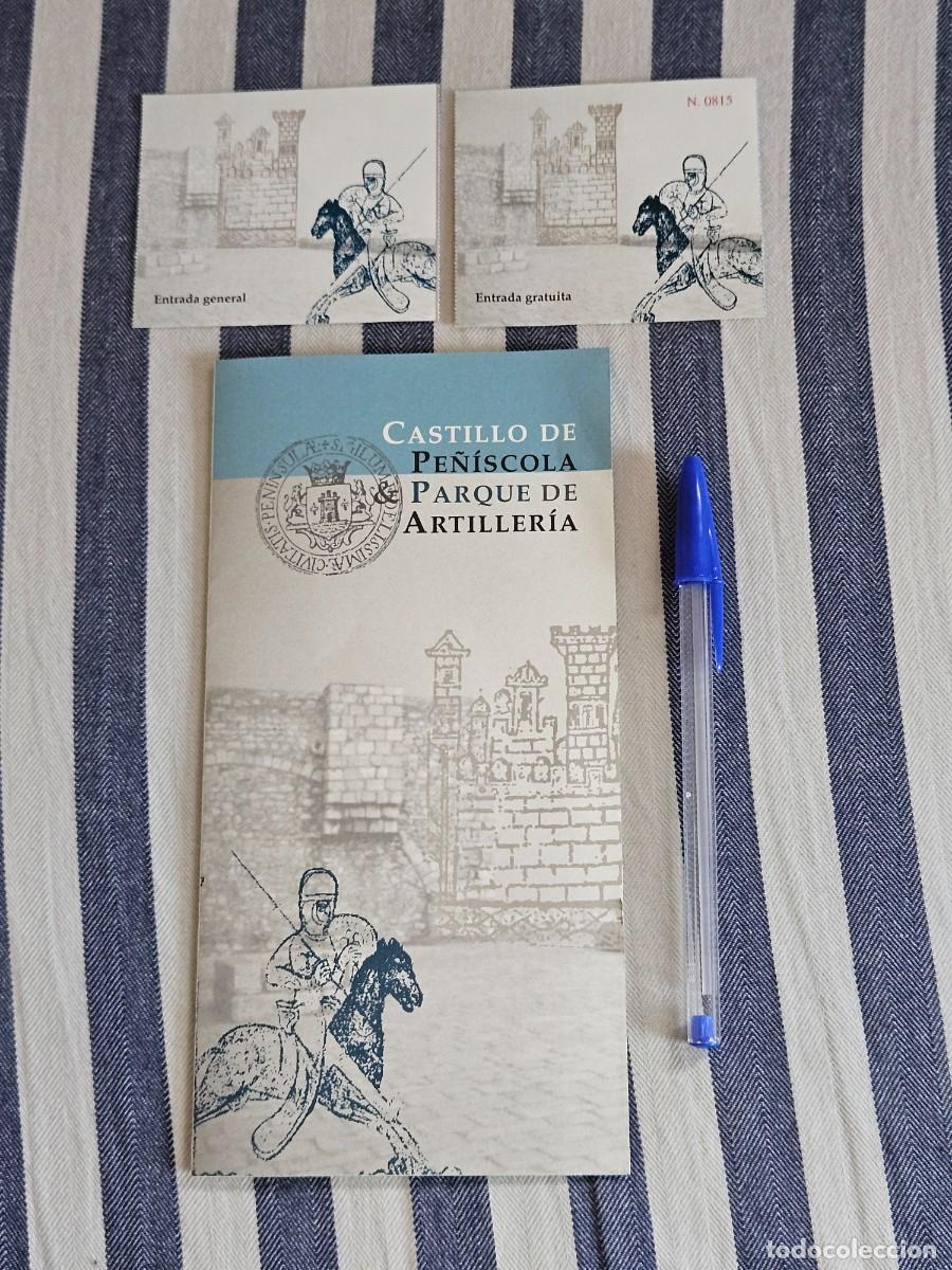 Travel Brochures: Folleto Tur&iacute;stico Del Castillo De Pe&ntilde;&iacute;scola-Parque De Artiller&iacute;a Mas Dos Entradas Usadas.